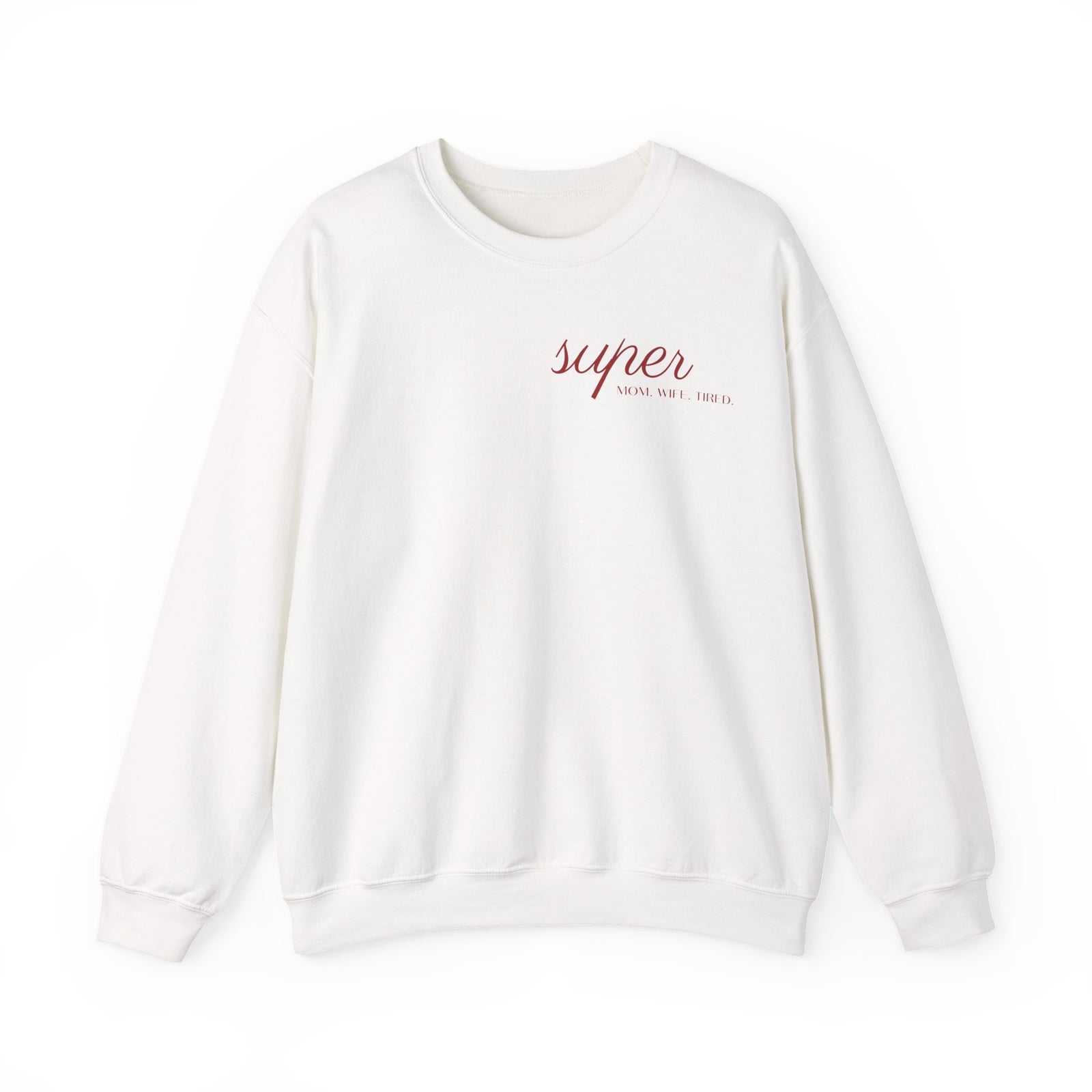 mamagibt Mama Sweatshirt super mom-wife-tired