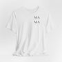 mamagibt Mama T-Shirt MA-MA Vibes