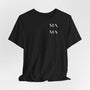 mamagibt Mama T-Shirt MA-MA Vibes