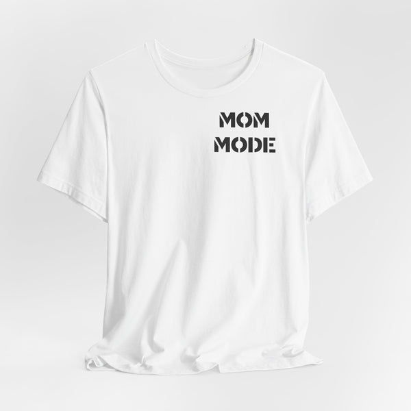 Mama T-Shirt Mom Mode