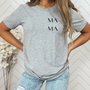 mamagibt Mama T-Shirt MA-MA Vibes Ash