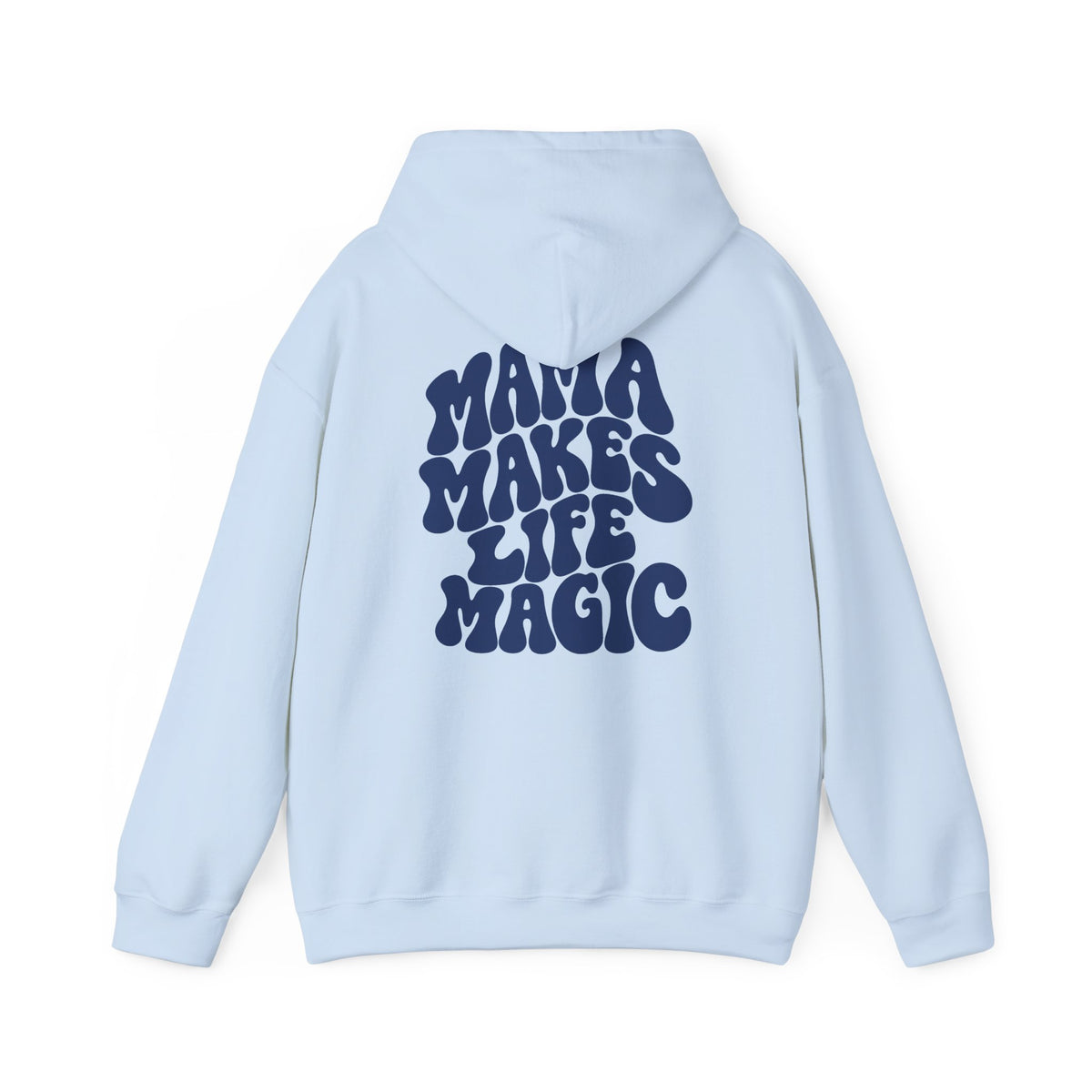 Hoodie Mama makes life magic