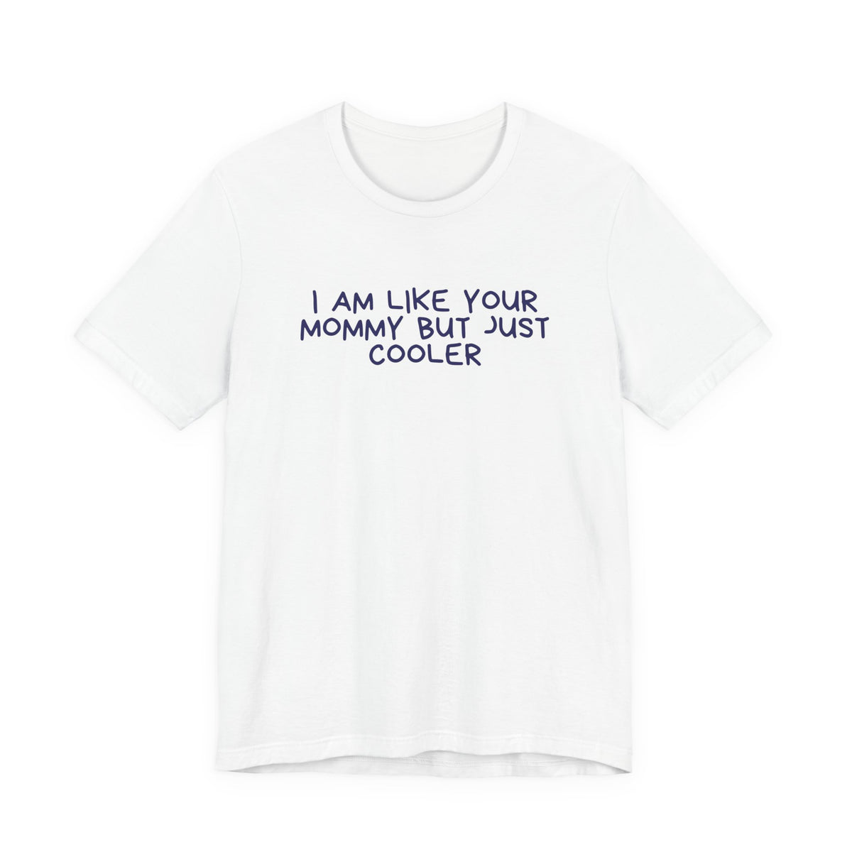 Mama T-Shirt cooler like mom