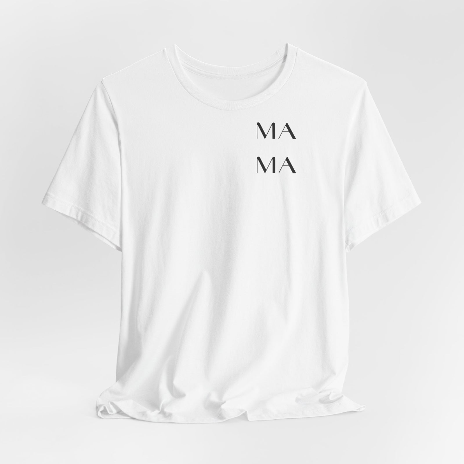 mamagibt Mama T-Shirt MA-MA Vibes
