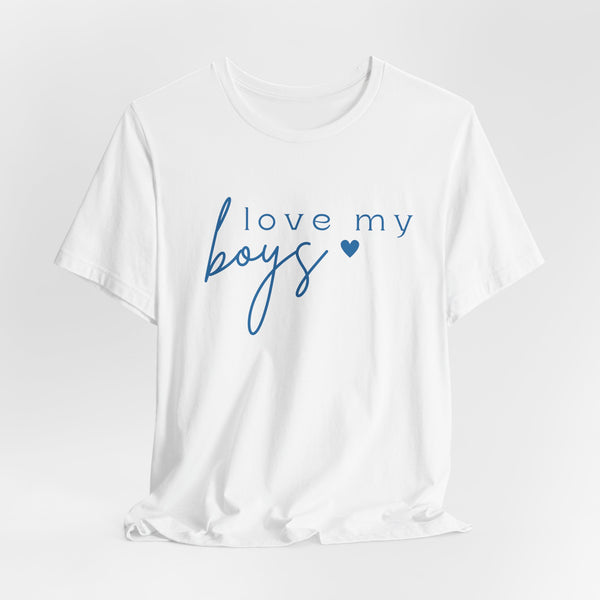 Mama T-Shirt love my boys