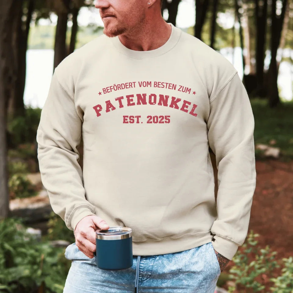 Printify 1Personalisierbares Sweatshirt befördert zum Patenonkel Sweatshirt befördert zum Patenonkel Sand