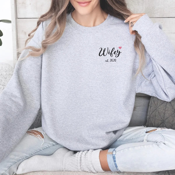 Individuelle Partner Sweatshirts personalisiert mit Datum Wifey