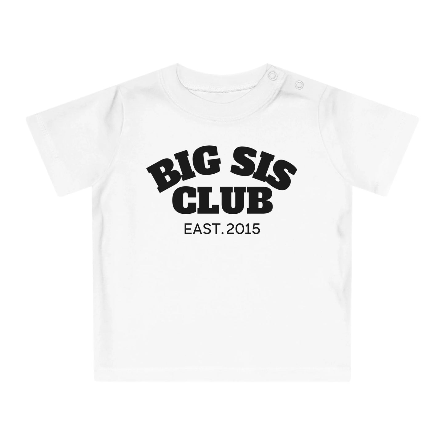 mamagibt T-Shirt Baby big sis Club T-Shirt Baby big sis Club White
