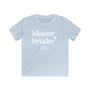 mamagibt Kinder T-Shirt kleiner Bruder Kinder T-Shirt kleiner Bruder Light Blue