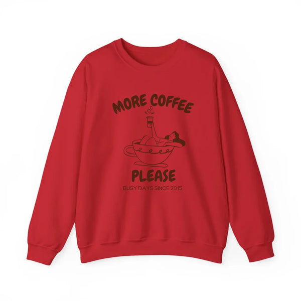 Sweatshirt Mama more coffee please