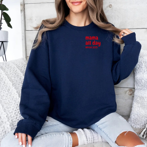 Mama Sweatshirt all day
