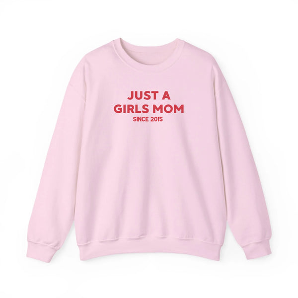 Mama Sweatshirt Just a girl mom