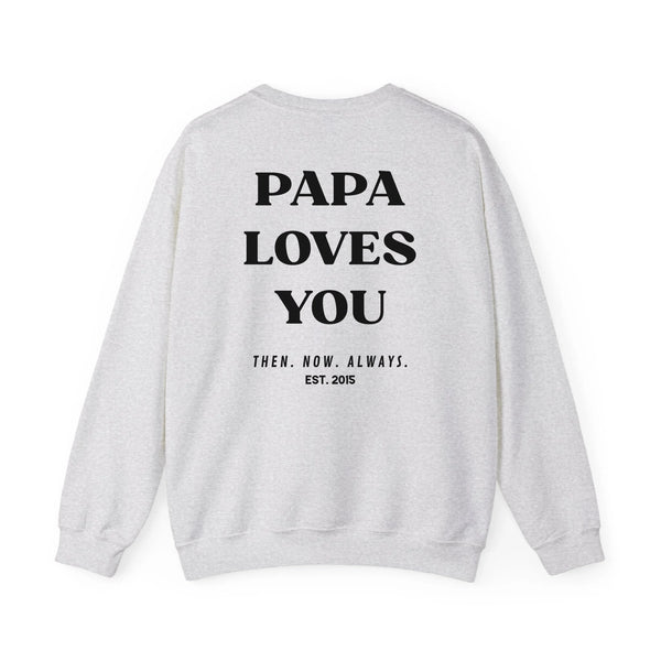 Sweatshirt Papa loves you