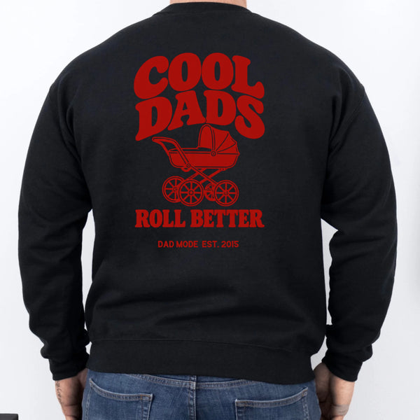 Papa Sweatshirt Cool Dads roll better