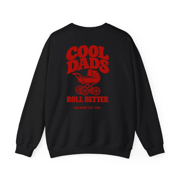 Papa Sweatshirt Cool Dads roll better