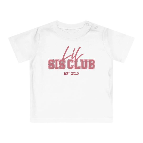 T-Shirt Baby lil sis Club