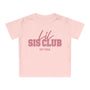 Printify T-Shirt Baby lil sis Club T-Shirt Baby lil sis Club Powder Pink personalisiert