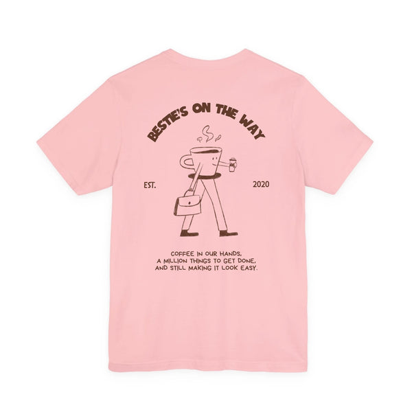 T-Shirt Bestie on they way