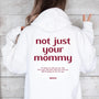 mamagibt Hoodie not just your mommy Hoodie not just your mommy White personalisiert