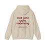 mamagibt Hoodie not just your mommy personalisiert