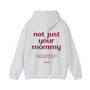 mamagibt Hoodie Vorlage not just your mommy personalisiert
