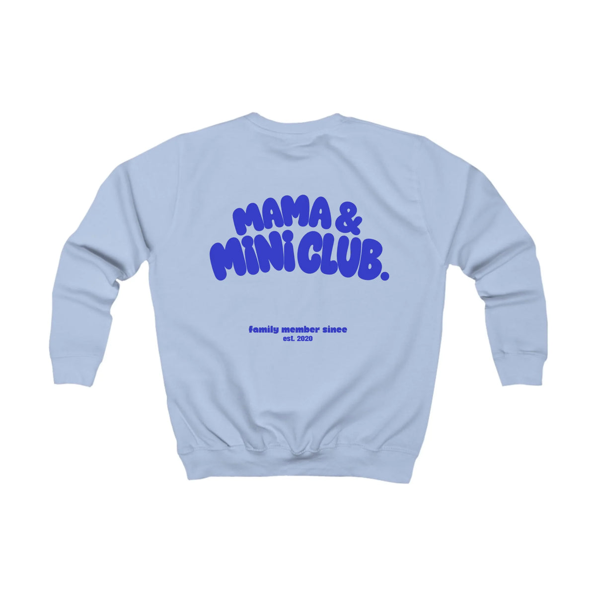 mamagibt Kinder Sweatshirt Mama & Ich family Club Kinder Sweatshirt Mama & Ich family Club Sky Blue personalisiert