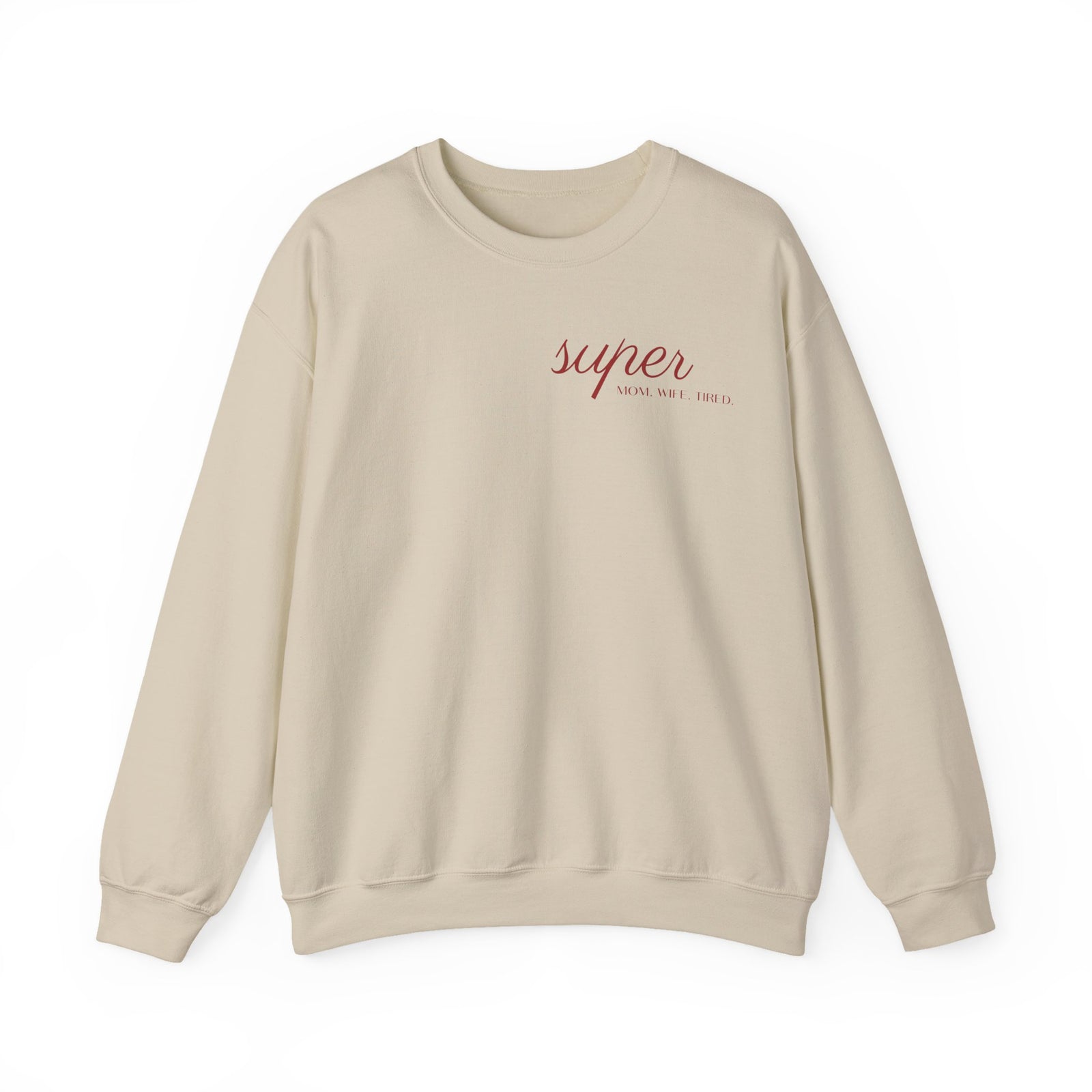 mamagibt Mama Sweatshirt super mom-wife-tired