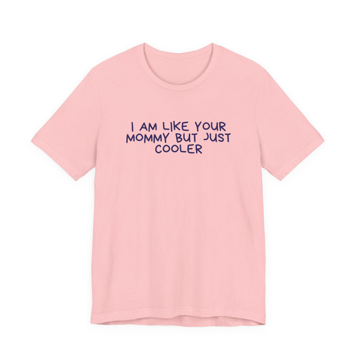 Mama T-Shirt cooler like mom