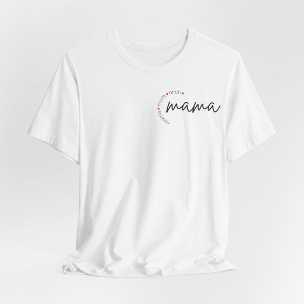 T-Shirt Mama-mom-bruh